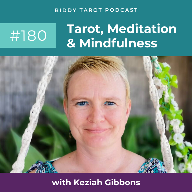 Button linking to Tarot, Meditation and Mindfulness interview on the Biddy Tarot podcast. 

Keziah's portrait, with the words "Biddy Tarot Podcast #180 Tarot, Meditation and Mindfulness with Keziah Gibbons" on teal and purple backgrounds